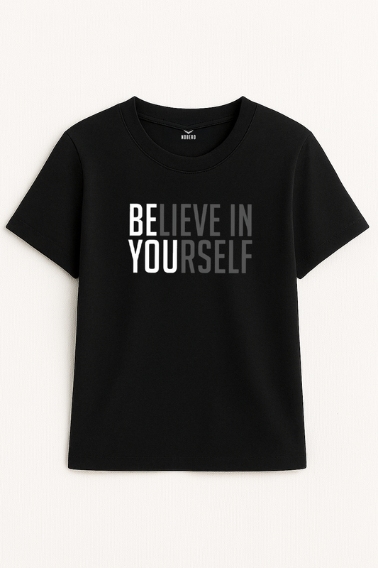 Believe In Yourself Women Classic Fit Tee