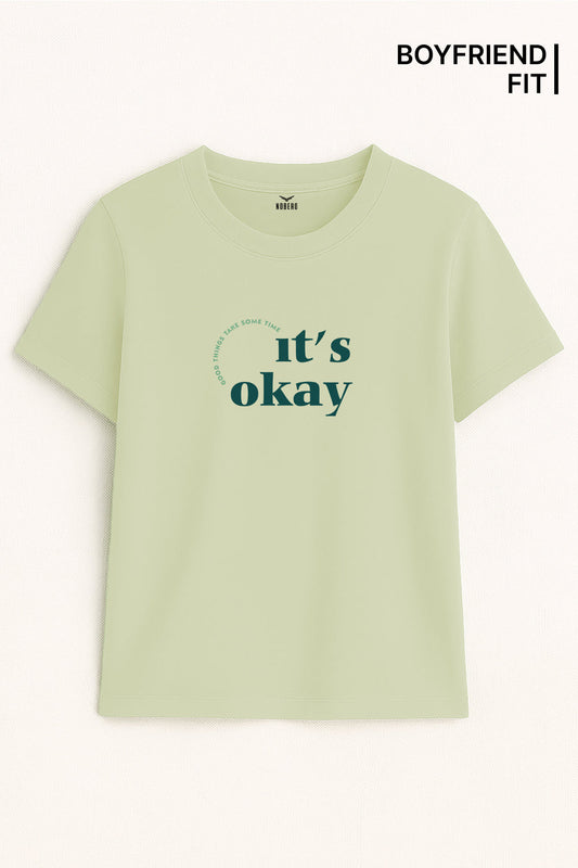 Boyfriend It's okay Classic Fit T-Shirt