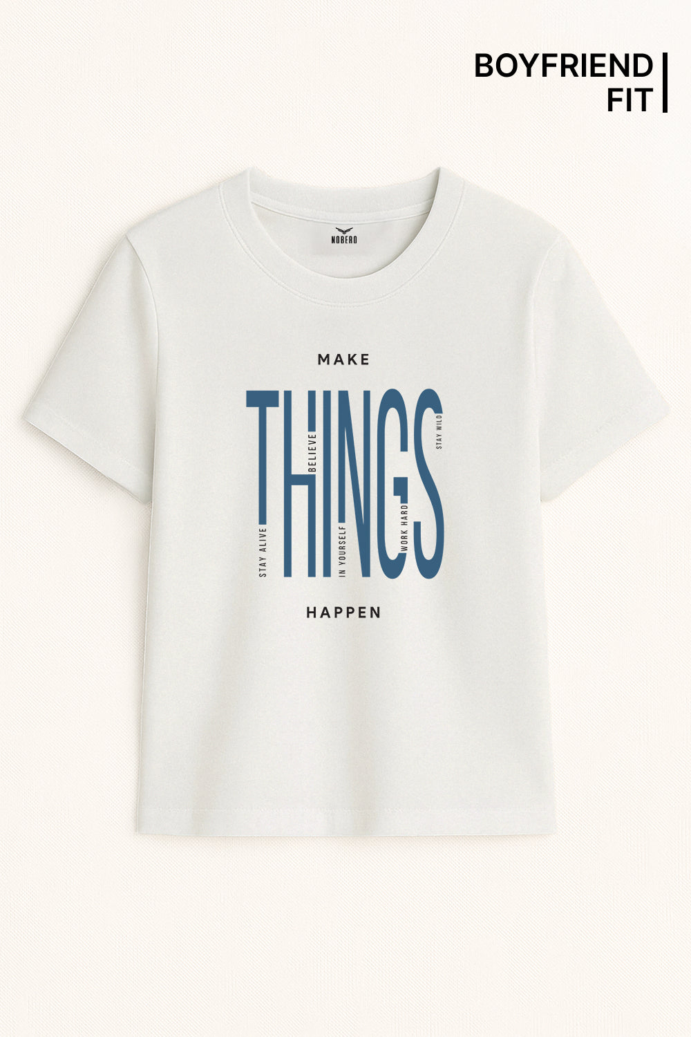 Make Things Happen Classic Fit T-Shirt