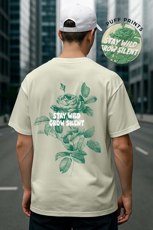 Stay Wild Grow Silent Oversized T-Shirt