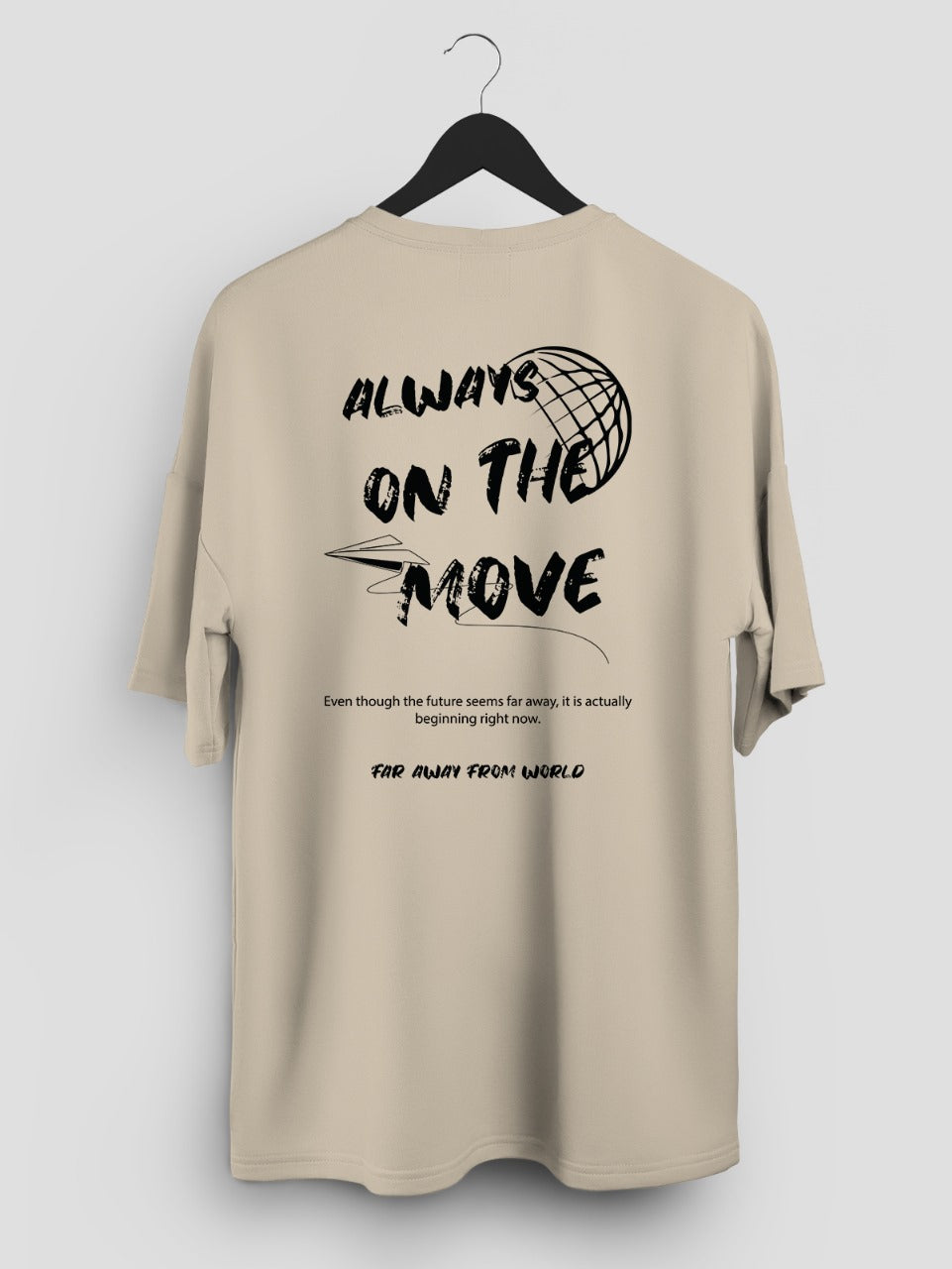 Always on the Move Oversized T-Shirt