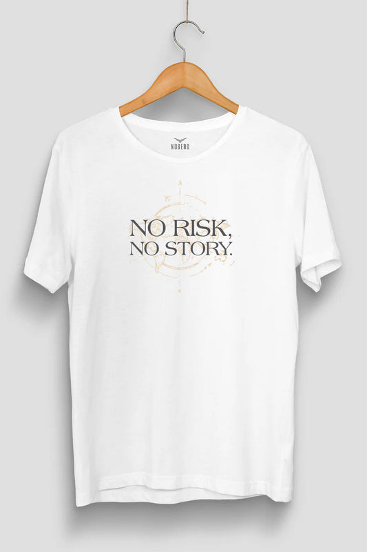 No Risk No Story Classic Fit T-Shirt