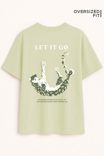 Let it go Oversized Fit Women Tee