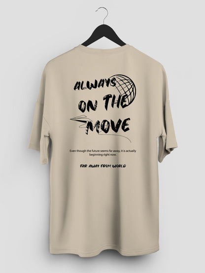 Always on the Move Oversized T-Shirt