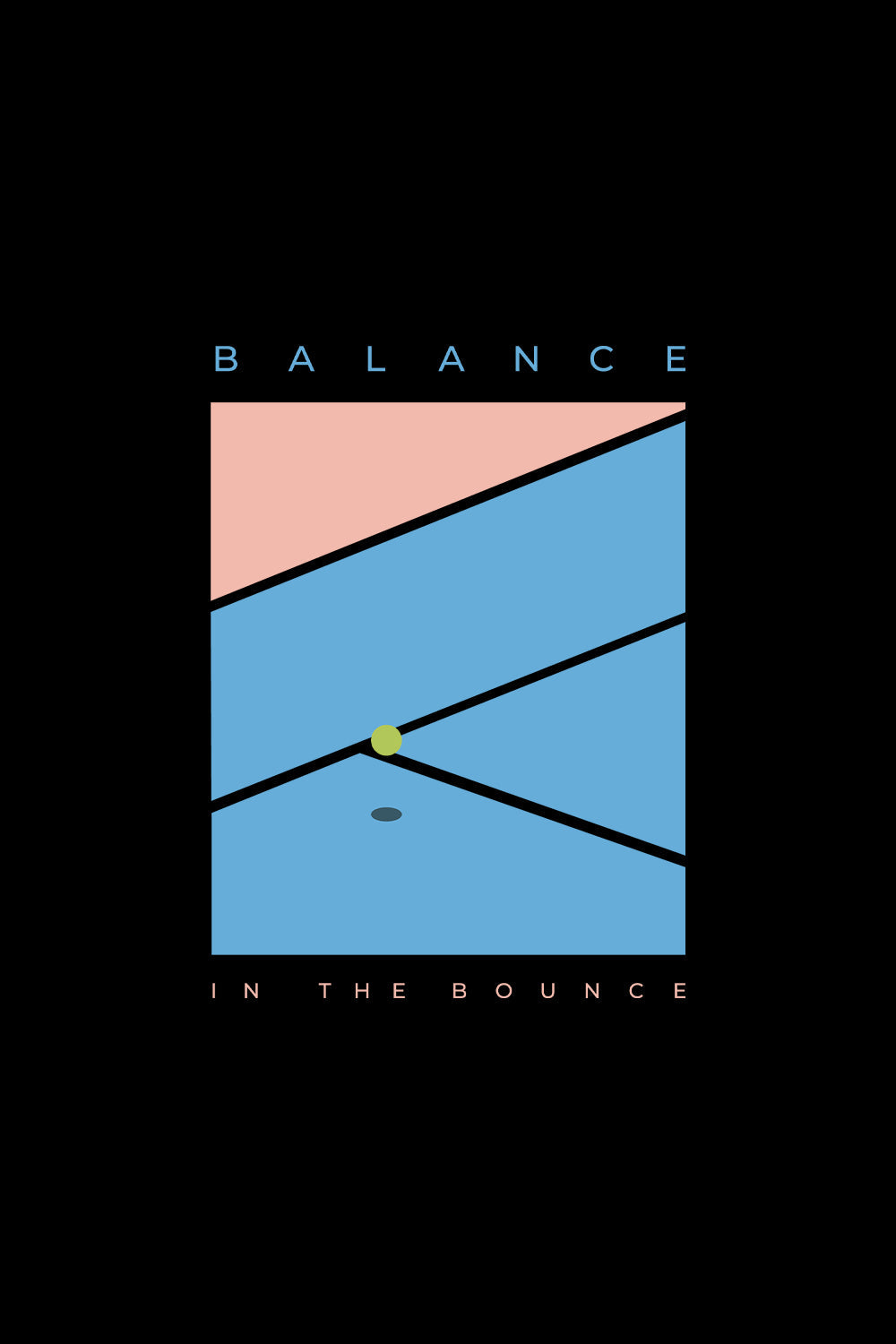 Balance in the Bounce Classic Fit T-Shirt